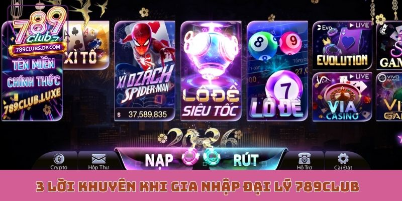 3 lời khuyên khi gia nhập đại lý 789Club